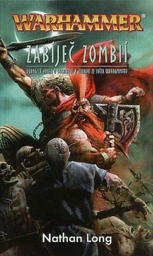 Zabíječ zombií - Warhammer