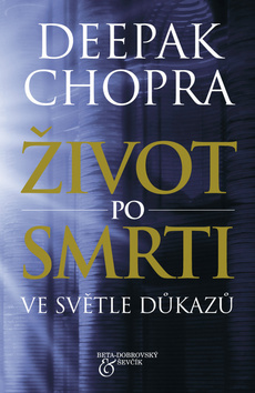 Život po smrti – Ve světle důkazů