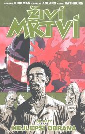 Kniha Živí mrtví 5 - Nejlepší obrana