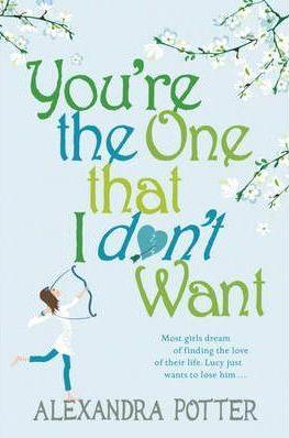 You're the One That I Don't Want