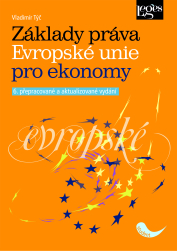 Základy práva Evropské unie pro ekonomy, 6.vyd.