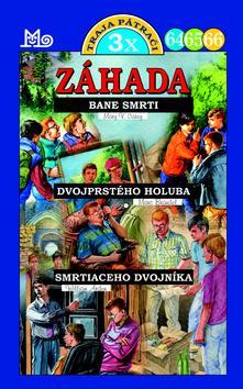 Záhada Bane smrti, Dvojprstého holuba, Smrtiaceho dvojníka