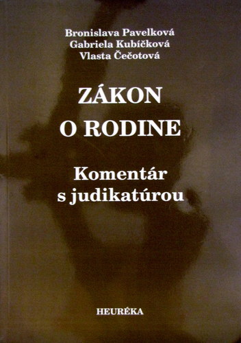 Zákon o rodine - Komentár s judikatúrou