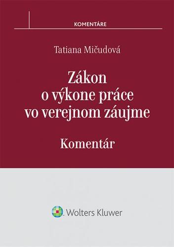 Zákon o výkone práce vo verejnom záujme - Komentár