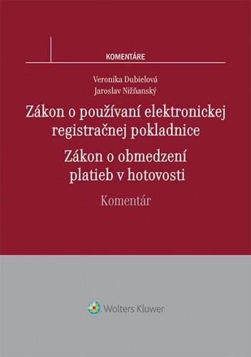 Zákon o používaní elektronickej registračnej pokladnice, Zákon o obmedzení platieb v hotovosti - Komentár