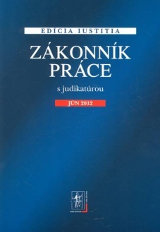 Zákonník práce s judikatúrou Jún 2012