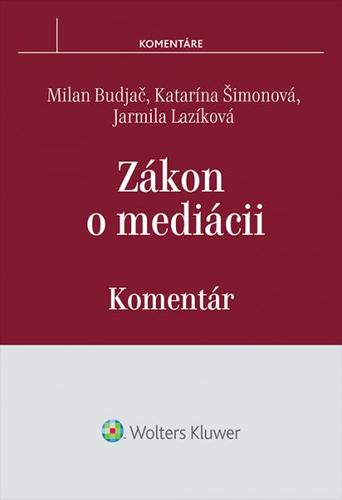 Zákon o mediácii - Komentár