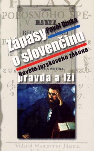 Kniha Zápasy o slovenčinu: pravda a lži