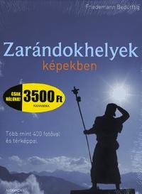 Zarándokhelyek képekben Több mint 400 fotóval és t