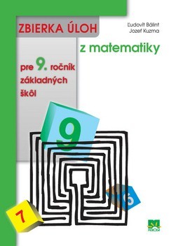 Zbierka úloh z mat. pre 9. roč. ZŠ