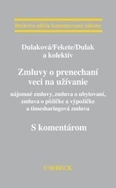 Zmluvy o prenechaní veci na užívanie - S komentárom - Kolektív autorov