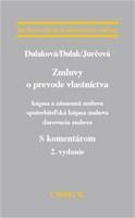 Zmluvy o prevode vlastníctva (kúpna a... - Denisa Dulaková,Kolektív autorov