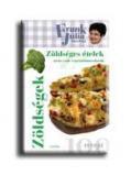 Zöldséges ételek nem csak vegetáriánusoknak