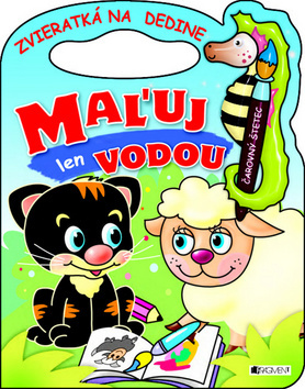 Zvieratka na dedine- Maľuj len vodou