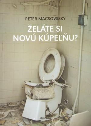 Kniha Želáte si novú kúpeľňu? - Peter Macsovszky