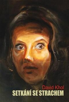 Kniha Setkání se strachem