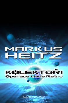 Kolektoři 2 - Operace Vade Retro