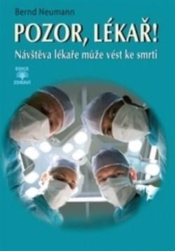 Kniha Pozor, lékař