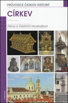 Kniha Církev - Alena Vondrušková,Vlastimil Vondruška