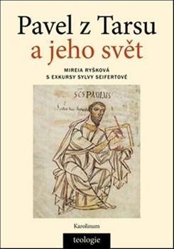 Kniha Pavel z Tarsu a jeho svět - Mireia Ryšková