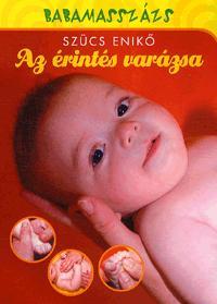 Az érintés varázsa - Babamasszázs