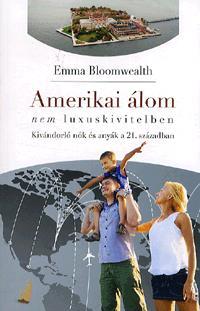 Amerikai álom nem luxuskivitelben