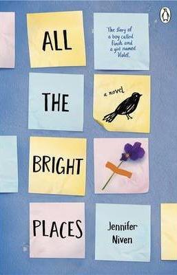 All the Bright Places - Jennifer Nivenová