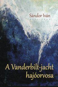 A Vanderbilt - jacht hajóorvosa