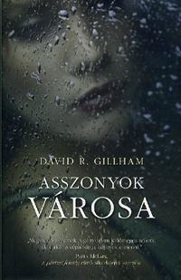 Kniha Asszonyok városa - David R. Gillham