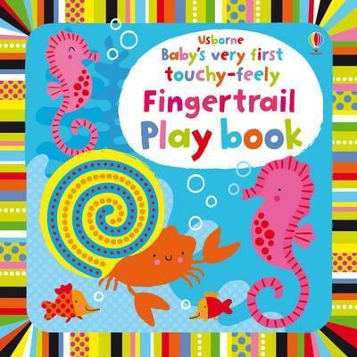 Babys Very First Touchy-Feely Fingertrail Play Book
