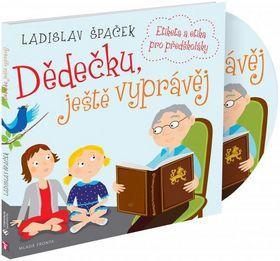 Kniha Dědečku, ještě vyprávěj - Etiketa a etika pro předškoláky - CD