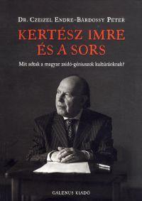Kniha Kertész Imre és a sors - dr. Endre Czeizel