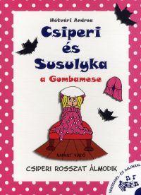 Csiperi és Susulyka