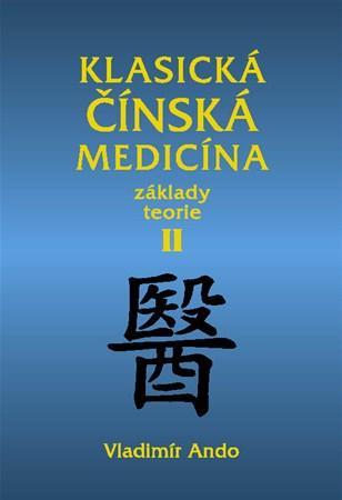 Klasická čínská medicína II.