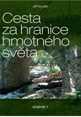 Kniha Cesta za hranice hmotného světa - Jiří Novák