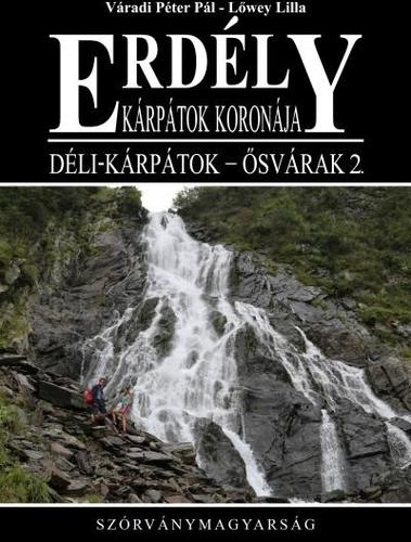 Erdély - Kárpátok koronája - Déli-Kárpátok - Ősvárak 2.