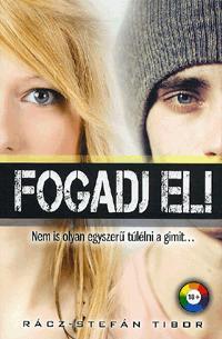 Kniha Fogadj el - Tibor Stefán Rácz