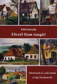 Főzzél fiam tungit!