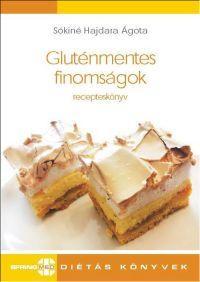 Gluténmentes finomságok - Recepteskönyv