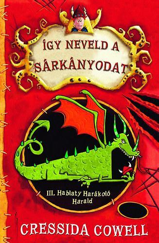 Kniha Így neveld a sárkányodat - Cressida Cowell