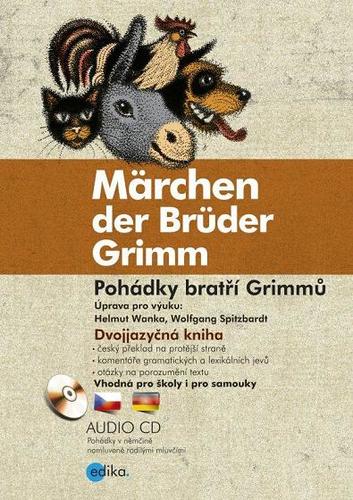 Pohádky bratří Grimmů - Märchen der Brüder Grimm