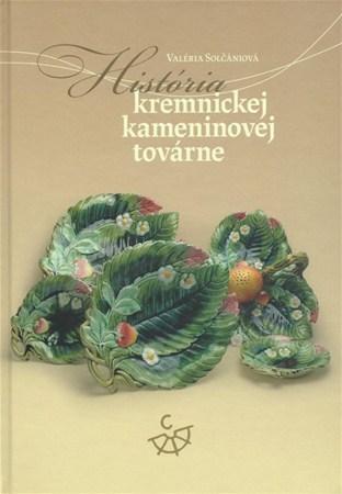 Kniha História kremnickej kameninovej továrne