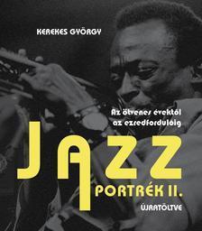 Kniha Jazzportrék II. Újratöltve - György Kerekes