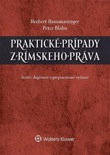 Praktické prípady z rímskeho práva 4. vydanie