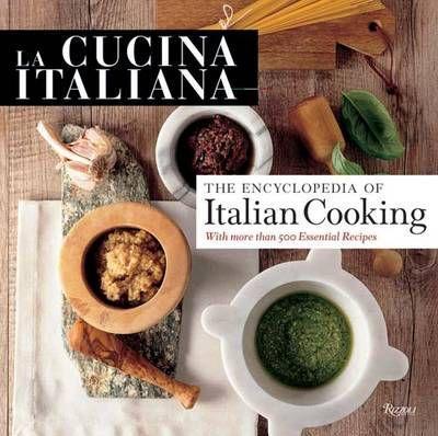 La Cucina Italiana : Encyclopedia of Italian Cooking
