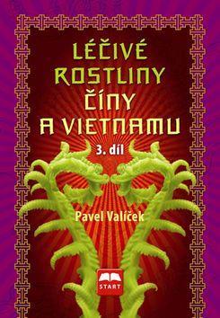 Kniha Léčivé rostliny Číny a Vietnamu - 3. díl