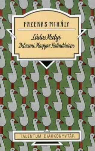 Lúdas Matyi - Mihály Fazekas kúpite na Panta Rhei