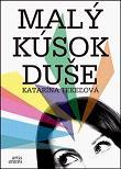 Kniha Malý kúsok duše
