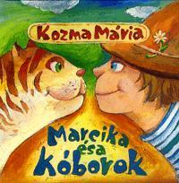 Kniha Marcika és a kóborok - Mária Kozma