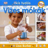 Kis tudós: Vizes mókák